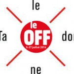 Communiqué de presse: Le OFF d’Avignon propose aux spectateurs 8 parcours de festivaliers. 